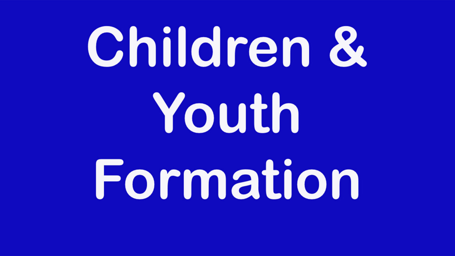 Children and Youth Formation - Church of the Transfiguration